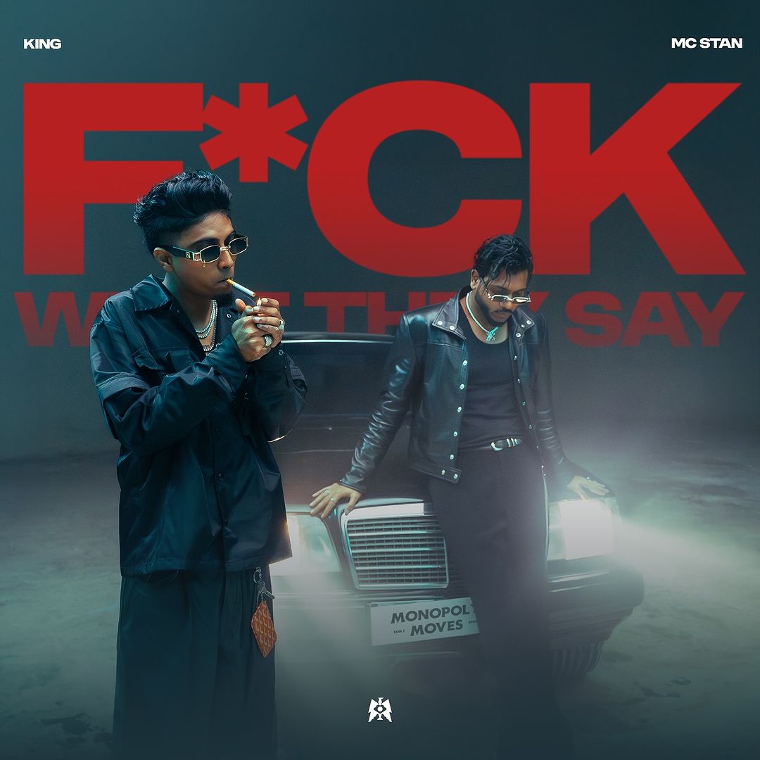 MC Stan and King’s 'Fuck What They Say’ becomes the 2 Most Liked song in 24hours